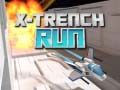 თამაშის X-Trench Run