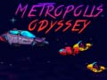 თამაშის Metropolis Odyssey