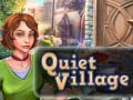 თამაშის Quiet Village