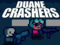 თამაშის Duane Crashers