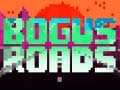 თამაშის Bogus Roads