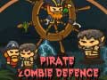 თამაშის Pirate Zombie Defence