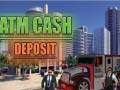 თამაშის Atm Cash Deposit