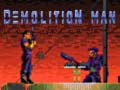 თამაშის Demolition Man 