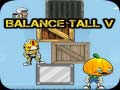 თამაშის Balance Tall V