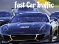 თამაშის Fast Car Traffic