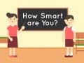 თამაშის How Smart Are You