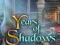 თამაშის Years of Shadows