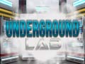 თამაშის Underground Lab