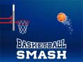 თამაშის Basketball Smash