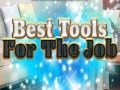 თამაშის Best Tools for the job