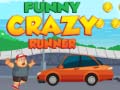 თამაშის Funny Crazy Runner