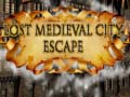 თამაშის Lost Medieval City Escape