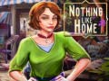თამაშის Nothing Like Home