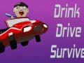 თამაშის Drink Drive Survive