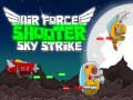 თამაშის Air Force Shooter Sky Strike
