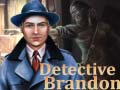 თამაშის Detective Brandon