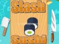 თამაშის Slash Sushi 