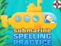 თამაშის Submarine Spelling Practice