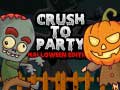 თამაშის Crush to Party Halloween Edition