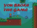 თამაშის You Broke the Game