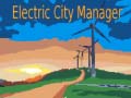 თამაშის Electric City Manager