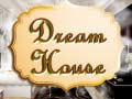 თამაშის The Dream House