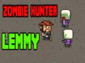 თამაშის Zombie Hunter Lemmy