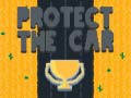 თამაშის Protect The Car