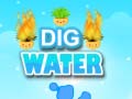თამაშის Dig Water