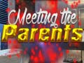 თამაშის Meeting the Parents