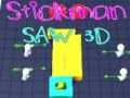 თამაშის Stickman Saw 3D