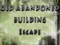 თამაშის Old Abandoned Building Escape