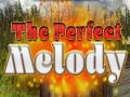 თამაშის The Perfect Melody