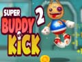 თამაშის Super Buddy Kick 2