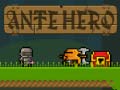 თამაშის Ante Hero