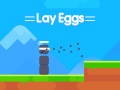 თამაშის Lay Eggs