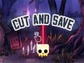 თამაშის Cut and Save