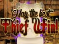 თამაშის May The Best Thief Win