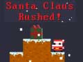 თამაშის Santa Claus Rushed!