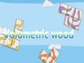 თამაშის Volumetric wood