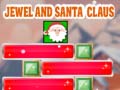 თამაშის Jewel And Santa Claus