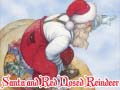 თამაშის Santa and Red Nosed Reindeer