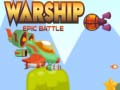 თამაშის Warship Epic Battle