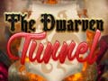თამაშის The Dwarven Tunnel