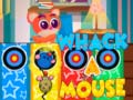 თამაშის Whack A Mouse