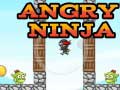 თამაშის Angry Ninja