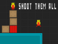 თამაშის Shoot Them All