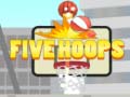 თამაშის Five Hoops