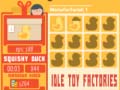 თამაშის Idle Toy Factories